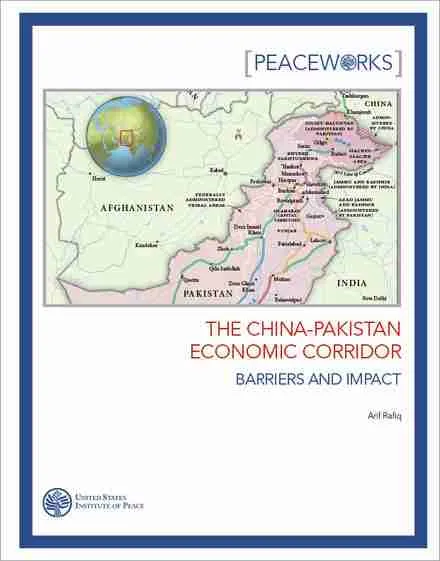 The China-Pakistan Economic Corridor: Barriers And Impact — CPEC Wire